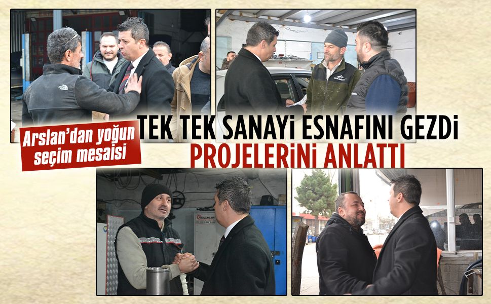 Karasu Esnaf ve Sanatkarlar Odası Başkan Adayı Levent Arslan’dan yoğun seçim mesaisi