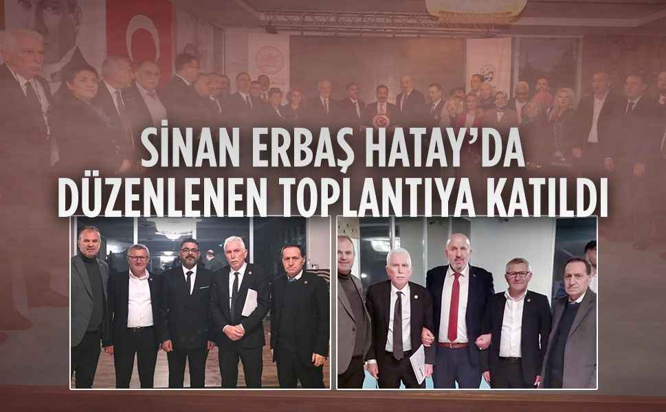 Sinan Erbaş, Hatay’da düzenlenen toplantıya katıldı