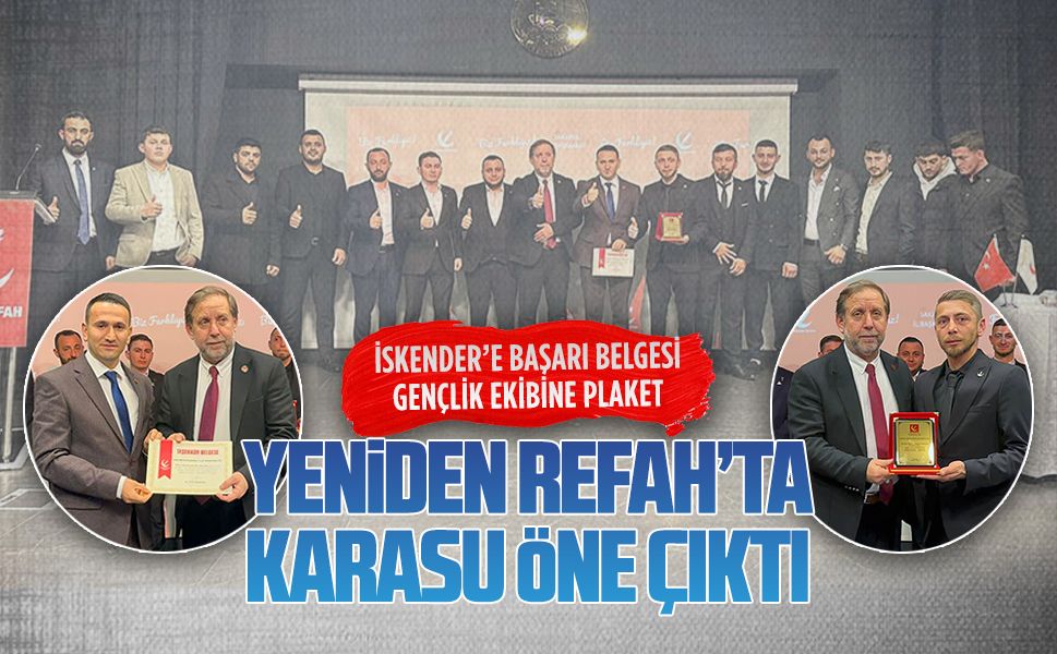 Yeniden Refah Karasu Teşkilatı İl Divan Toplantısı’nda öne çıktı