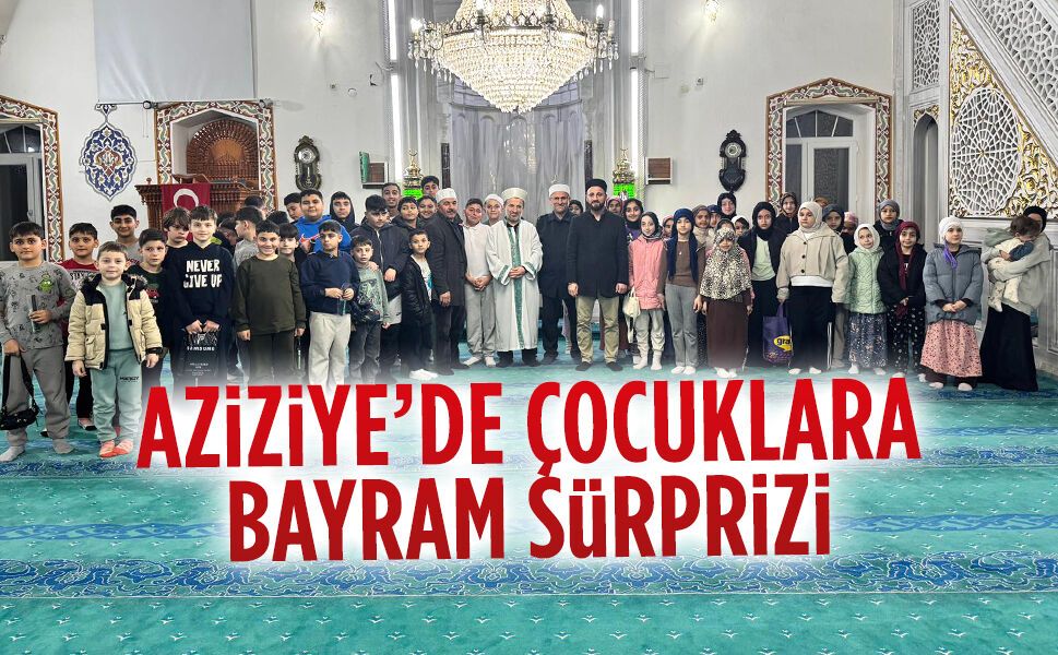 Aziziye Merkez Camii’nde çocuklara bayram sürprizi