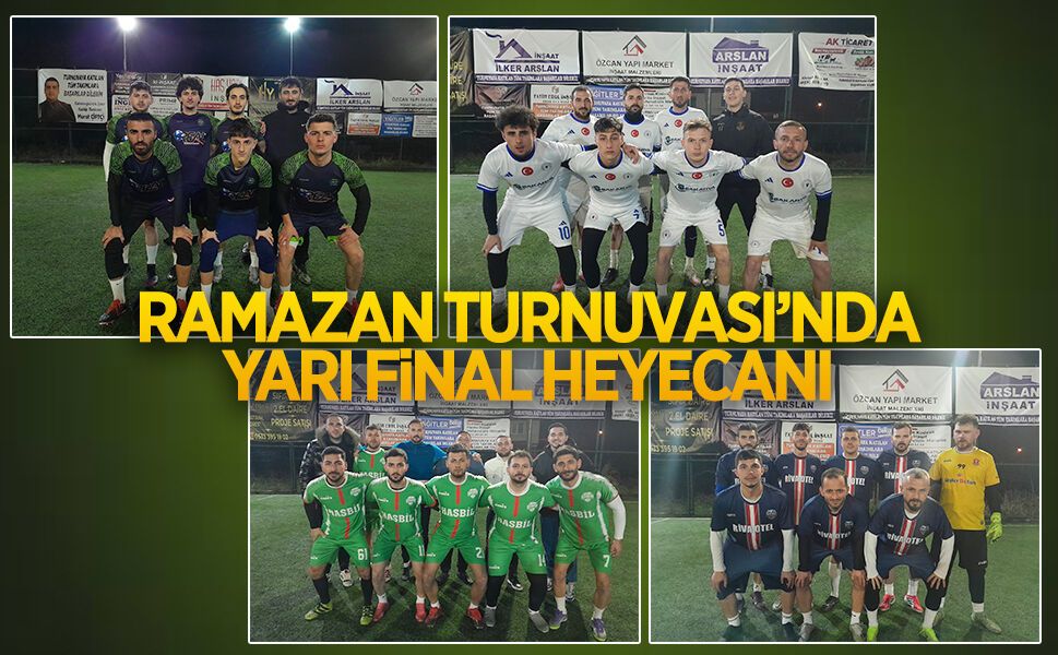 Ramazan Turnuvası’nda yarı final heyecanı
