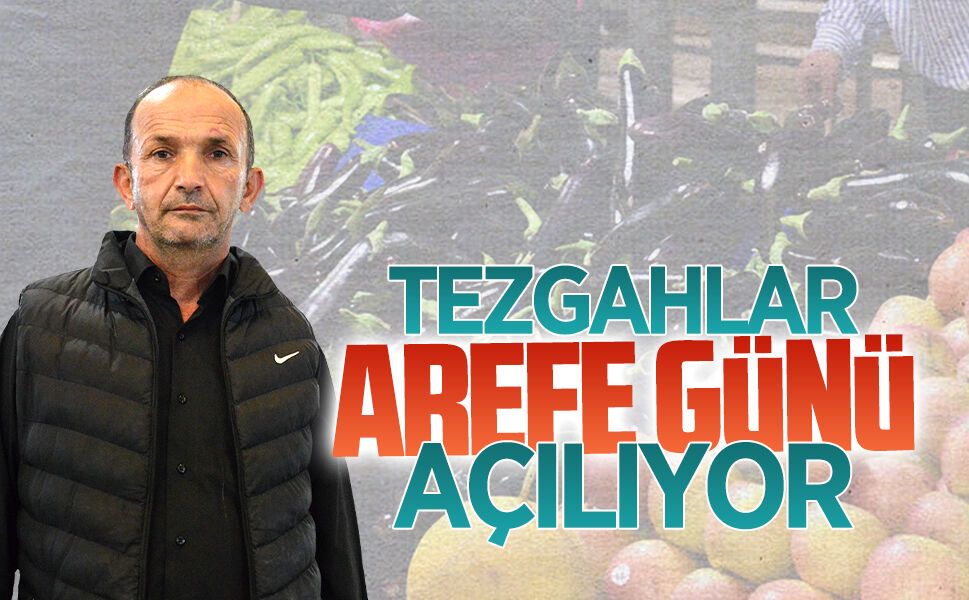 Karasu’da halk pazarı arefe günü hizmet verecek