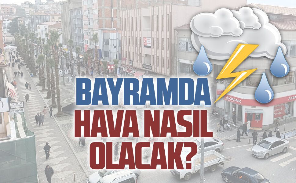 Bayramda hava nasıl olacak? Karasu için beş günlük hava tahmini