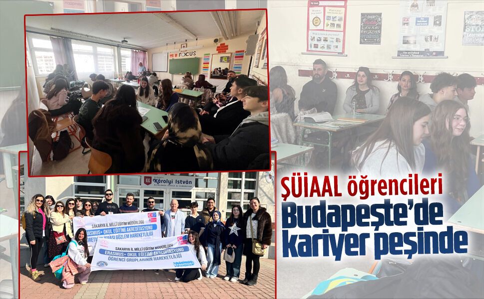 ŞÜİAAL öğrencileri Budapeşte’de akademik kariyer peşinde