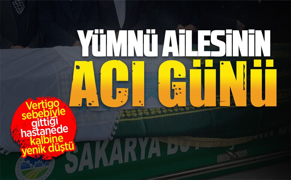 Emriye Yümnü 70 yaşında kalbine yenik düştü