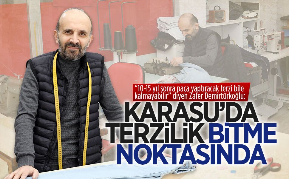Terzi Zafer Demirtürk terzilik mesleğinin zorluklarını anlattı