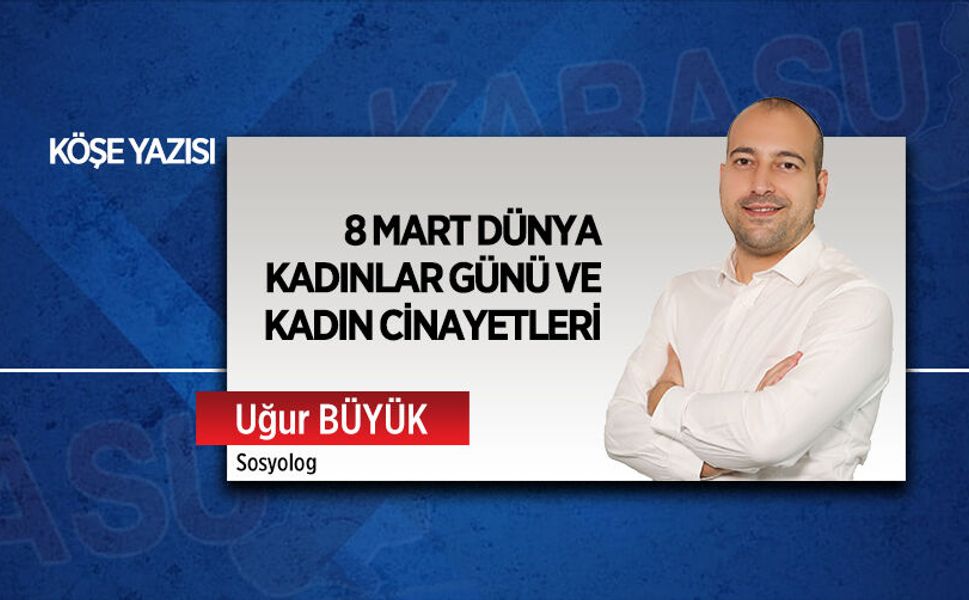 8 Mart Dünya Kadınlar Günü ve kadın cinayetleri