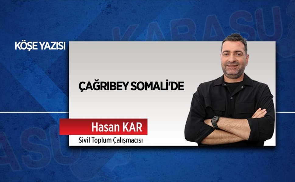 Çağrıbey Somali'de