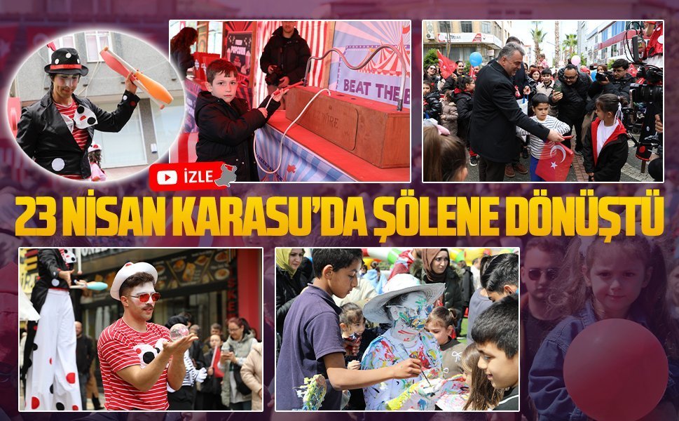 Karasu Belediyesi’nden 23 Nisan’a özel coşkulu program