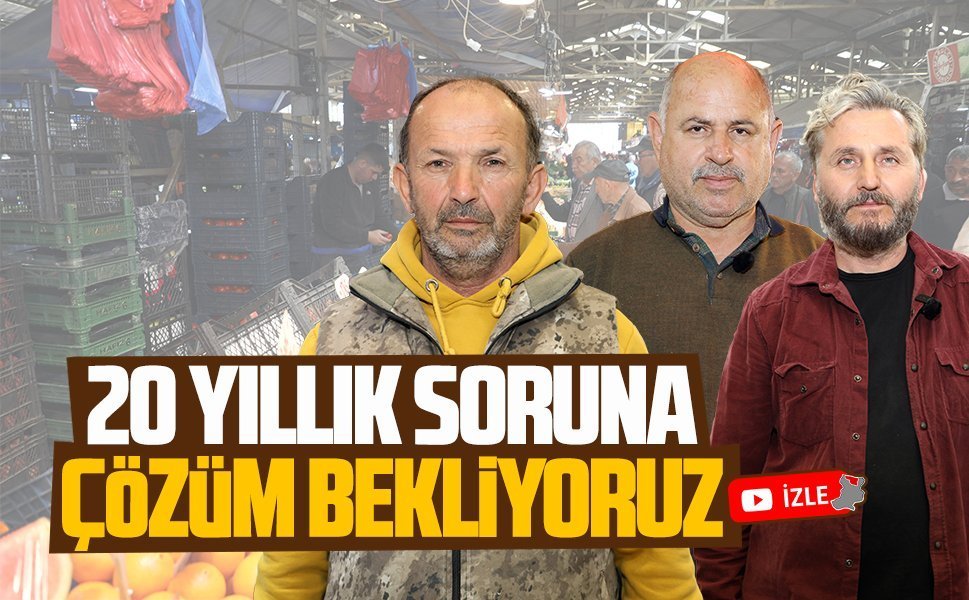 Karasu Halk Pazarı esnafı, 20 yıllık tapu sorununa çözüm bekliyor