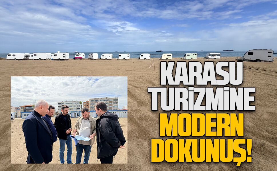 Karasu’da turizmine modern dokunuş