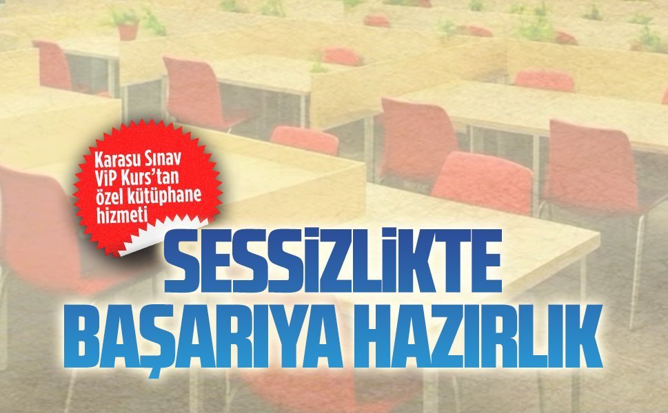 Karasu Sınav VİP Kurs’tan LGS ve YKS öğrencilerine sessiz kütüphane