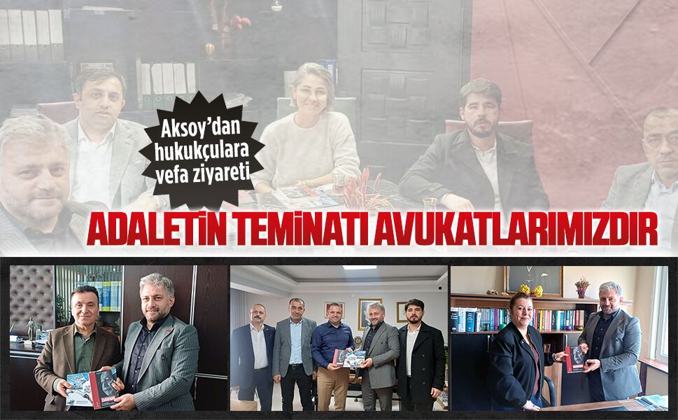 Saadet Partisi Karasu İlçe Başkanı Murat Ali Aksoy’dan hukukçulara vefa