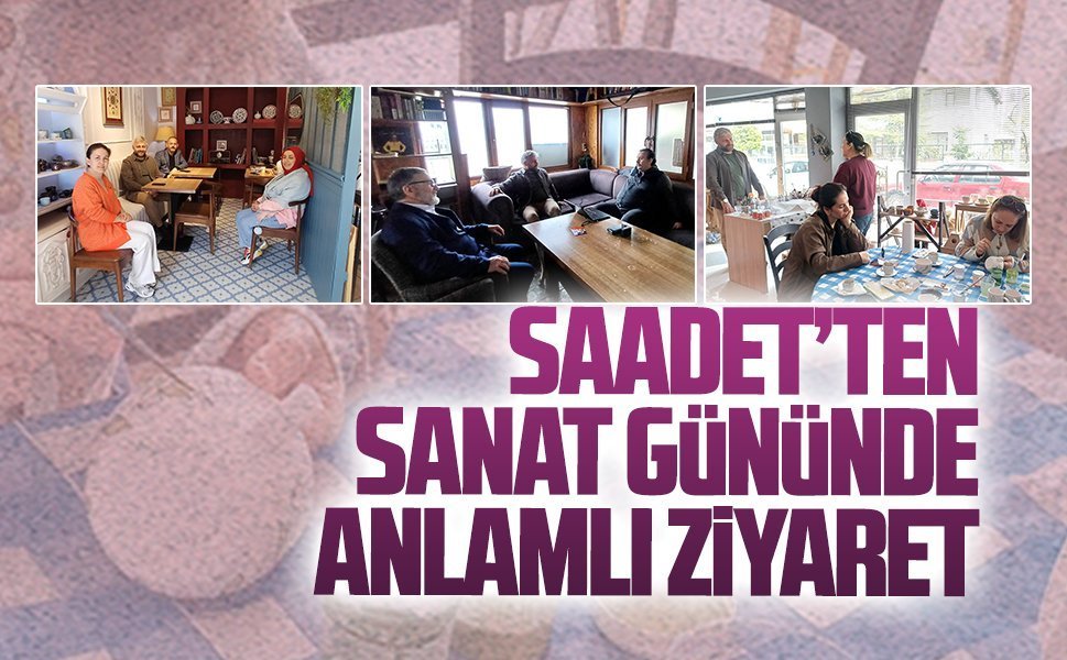 Saadet Partisi Karasu İlçe Teşkilatı, Dünya Sanat Günü’nde atölyeleri ziyaret etti