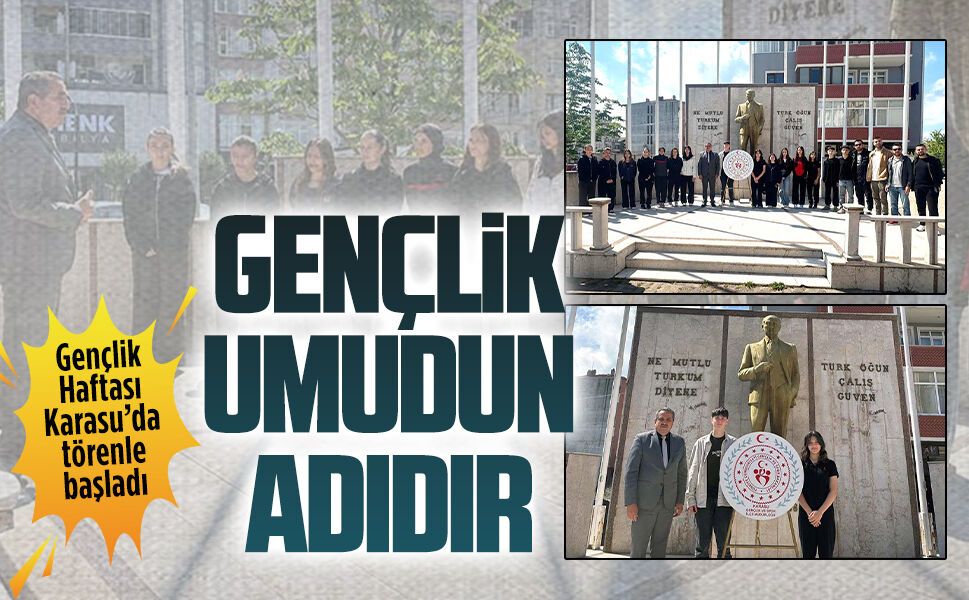 Gençlik Haftası Karasu’da törenle başladı