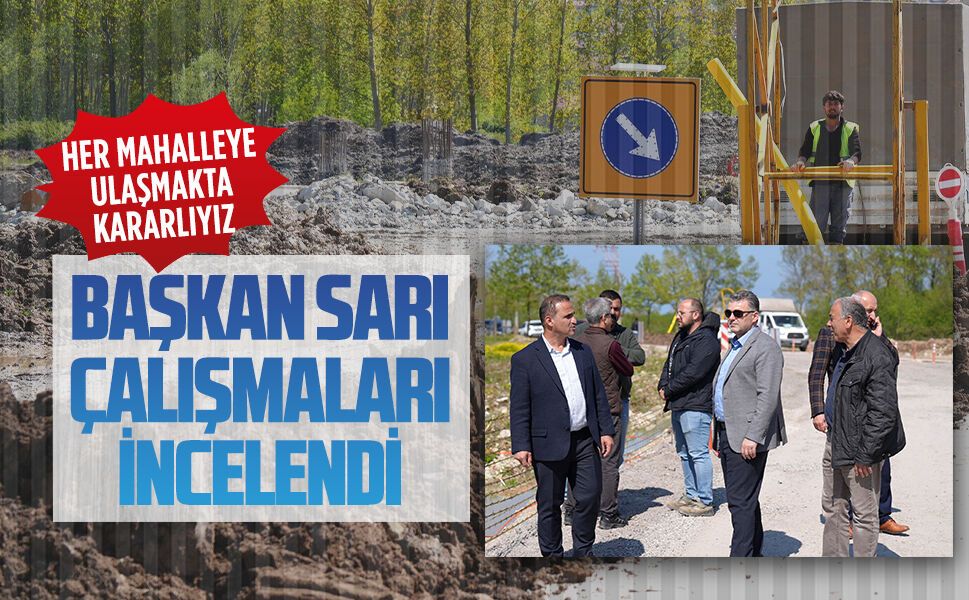 Başkan Sarı, Manavpınarı’nda doğal gaz çalışmalarını incelendi