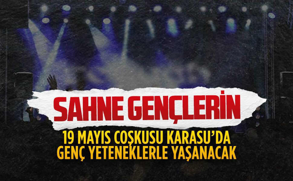 Karasu Belediyesi’nden “Sahne Senin” projesi