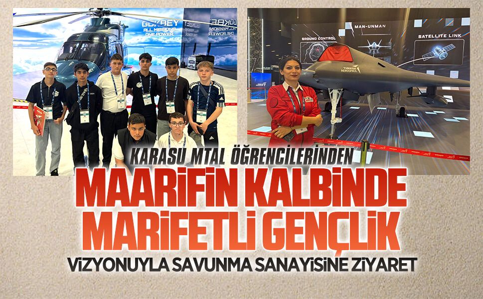 Maarifin Kalbinde Marifetli Gençlik vizyonuyla savunma sanayisine ziyaret