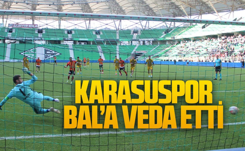 Karasuspor BAL’a veda etti