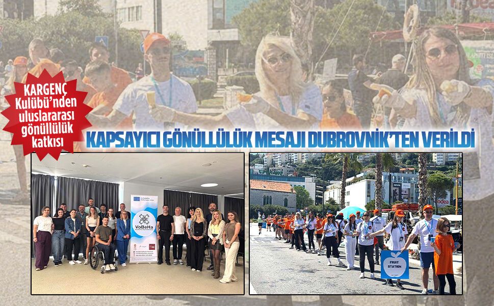 KARGENÇ Kulübü’nden uluslararası gönüllülük katkısı
