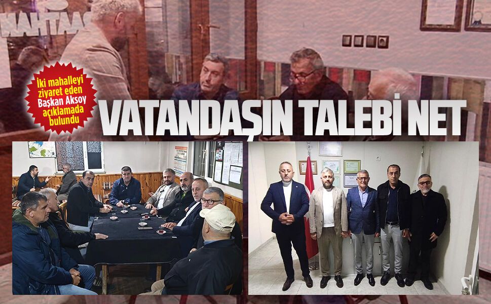 Saadet Partisi Kurumeşe ve Limandere Mahallesi’ni ziyaret etti