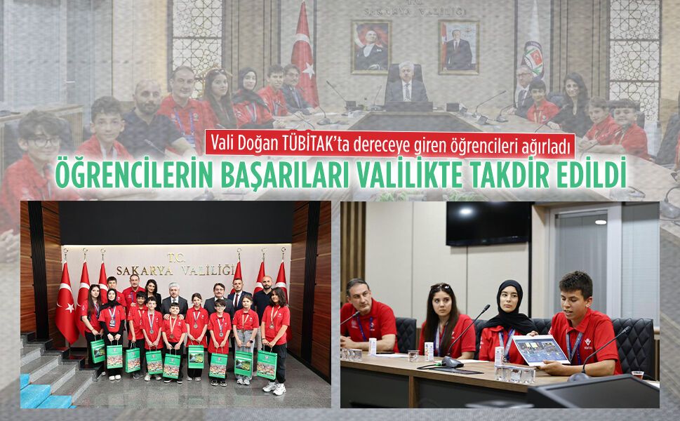 Vali Doğan TÜBİTAK’ta dereceye giren öğrencileri ağırladı