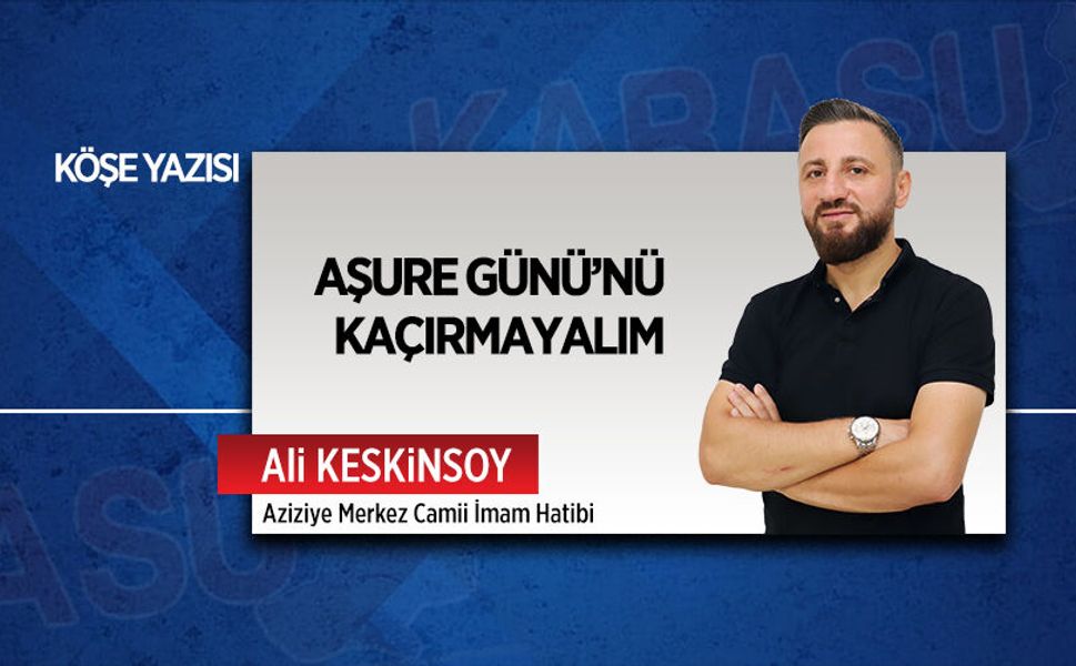 Aşure Günü’nü kaçırmayalım