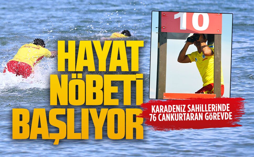 Karadeniz sahillerinde hayat nöbeti başlıyor