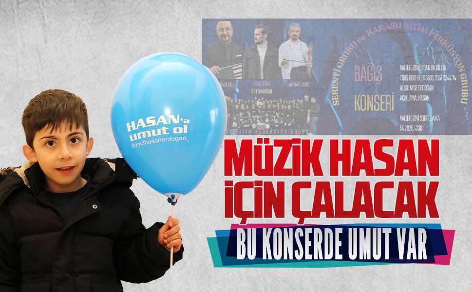 Karasu’da DMD Hastası Hasan Erdoğan yararına konser düzenlenecek