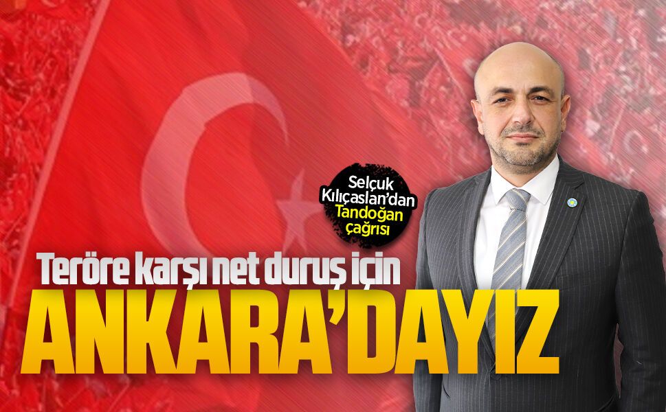 Selçuk Kılıçaslan’dan Tandoğan çağrısı