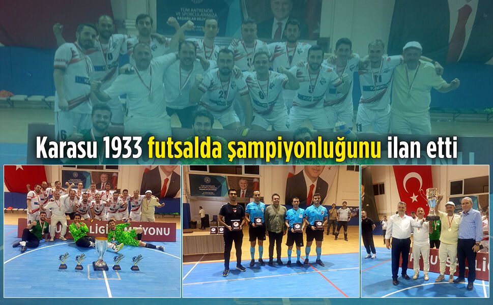 Karasu 1933 futsalda şampiyonluğunu ilan etti