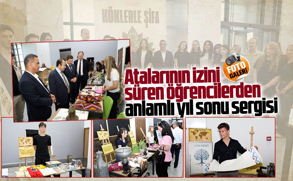 Karasu Atatürk Anadolu Lisesi’nden "Köklerle Şifa" yıl sonu sergisi