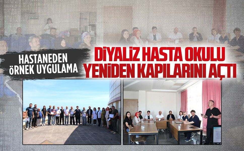 Hastanede Diyaliz Hasta Okulu yeniden gerçekleştirildi