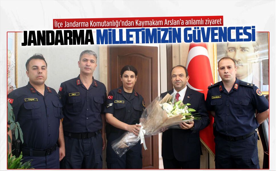 Karasu jandarmasından Kaymakam Arslan’a anlamlı ziyaret