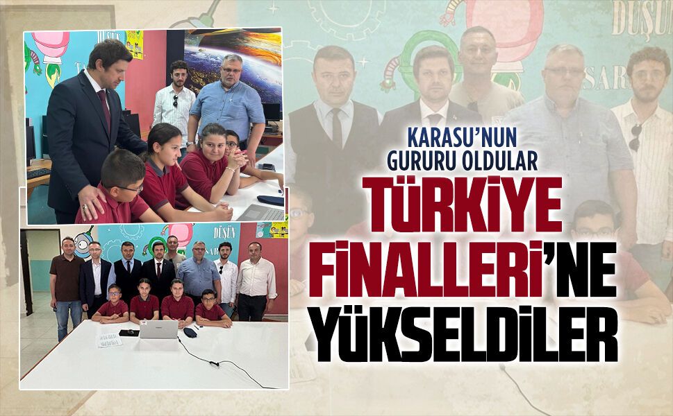 Karasu Şehit Oktay Demirci Ortaokulu öğrencileri Türkiye finallerinde