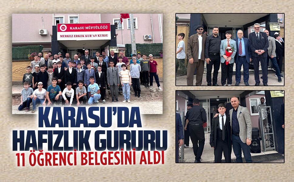 Karasu Merkez Erkek Kur’an Kursu’ndan hafızlıkta tam başarı