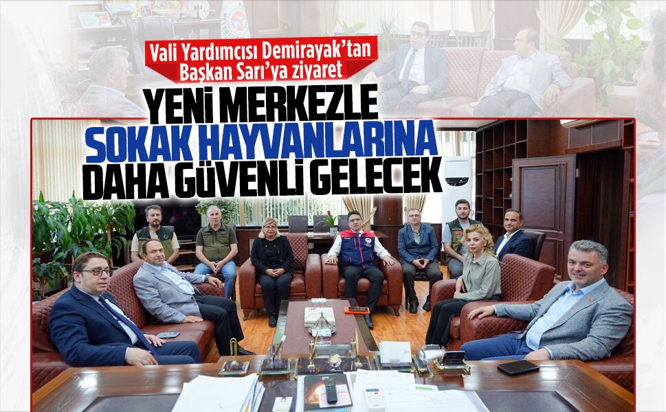 Vali Yardımcısı Demirayak’tan Başkan Sarı’ya ziyaret