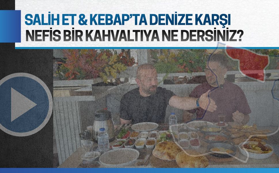 Karasu sahilinde denize sıfır serpme kahvaltı