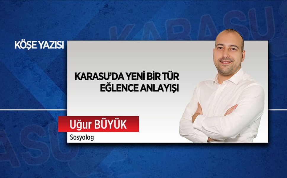 Karasu’da yeni bir tür eğlence anlayışı
