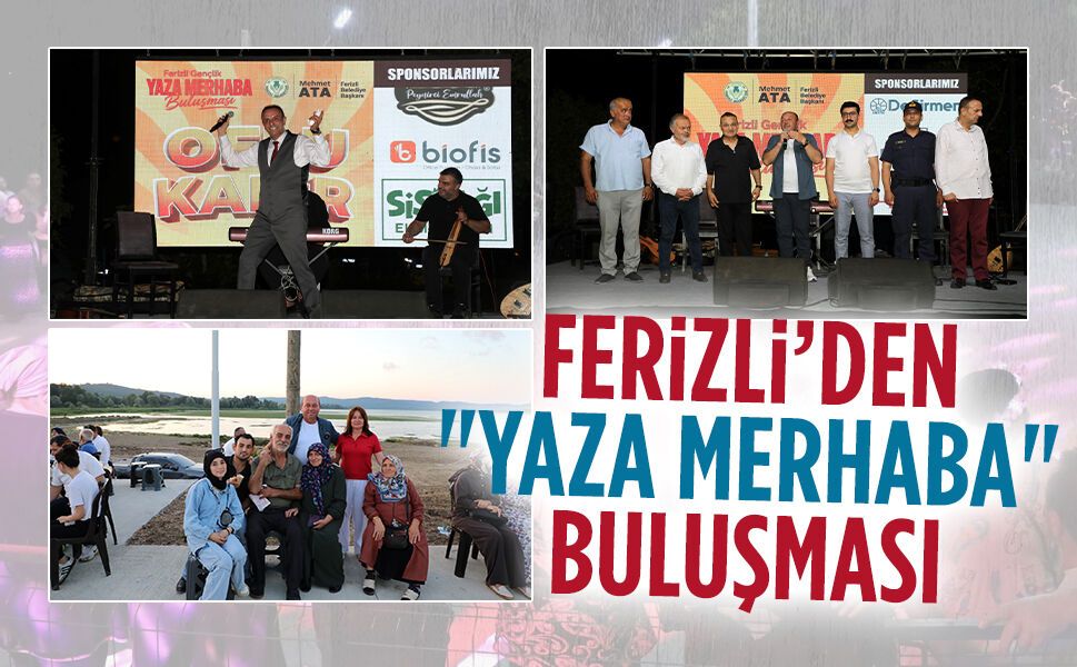 Ferizli Belediyesi, Büyük Akgöl'de "Yaza Merhaba" buluşması düzenledi