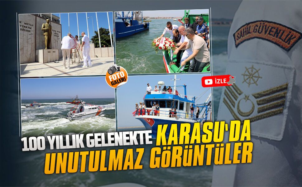Karasu'da Denizcilik ve Kabotaj Bayramı’nın 100. yılında coşkulu kutlama