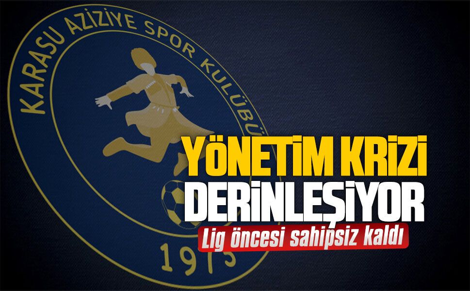 Karasu Aziziyespor’da lig öncesi başkan bulunamadı