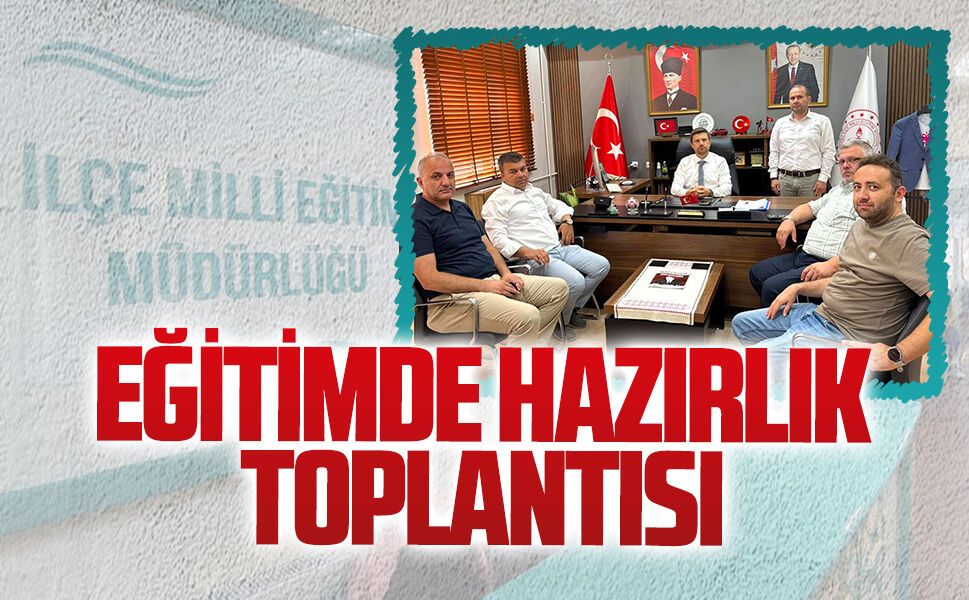 Karasu’da yeni eğitim öğretim yılı hazırlıkları masaya yatırıldı