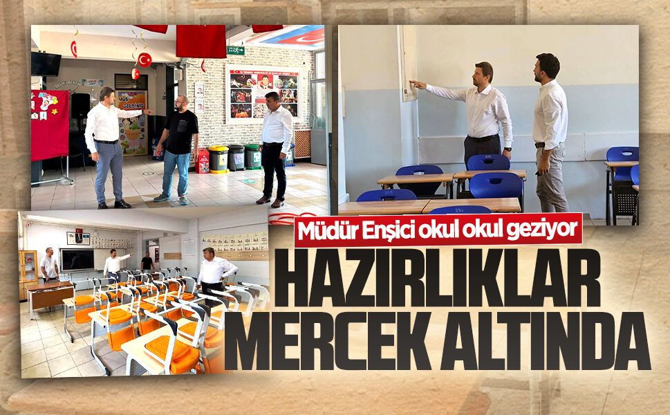 Müdür Furkan Enşici Karasu'da tek tek okulları geziyor