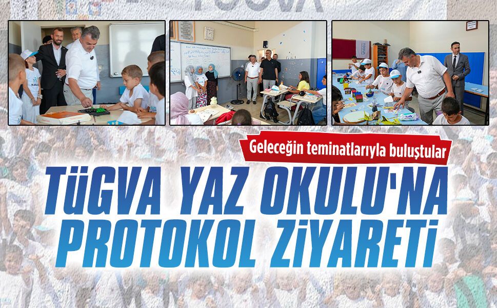 TÜGVA Yaz Okulu'na protokol ziyareti