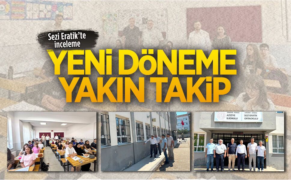 İlçe Milli Eğitim'den okullara yakın takip
