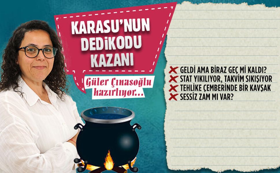 Karasu’nun dedikodu kazanı