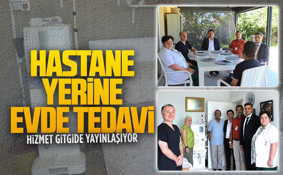 Evde hemodiyaliz hizmeti yaygınlaşıyor
