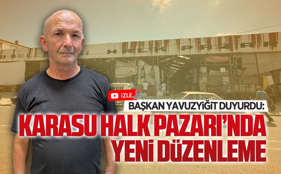 Karasu Halk Pazarı’nda yeni düzenleme