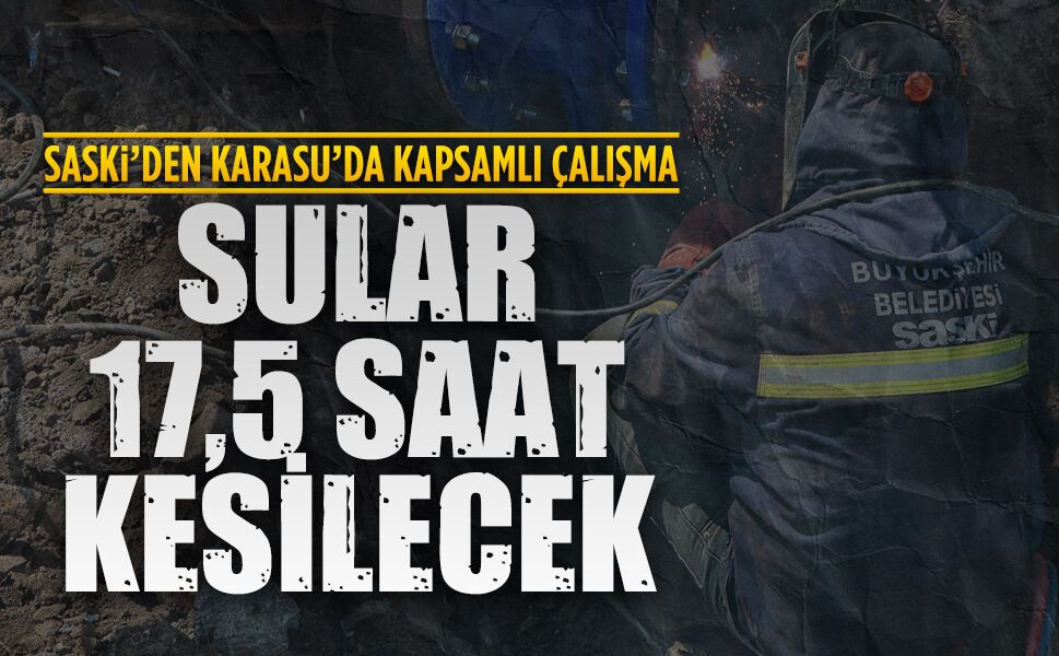 SASKİ’den Karasu’da içme suyu hamlesi